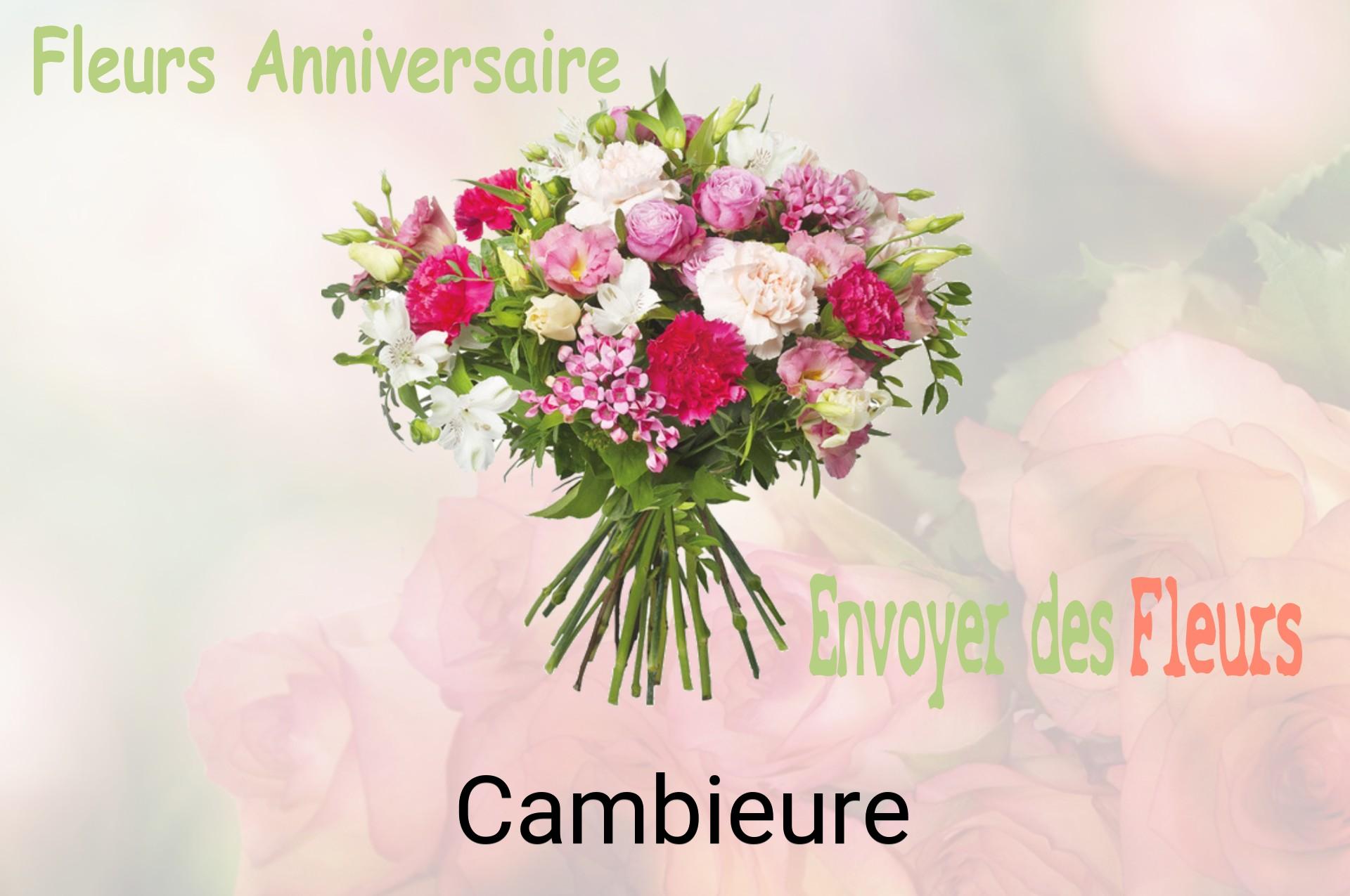 Bouquet de fleurs d’anniversaire livré à Cambieure